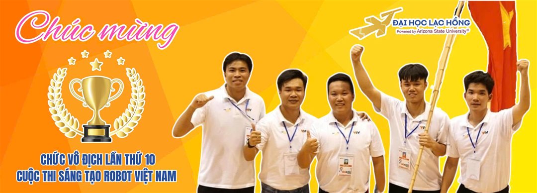 Khám phá đam mê, chạm đến sáng tạo cùng Robocon tại Khoa Cơ điện – Điện tử, Đại học Lạc Hồng